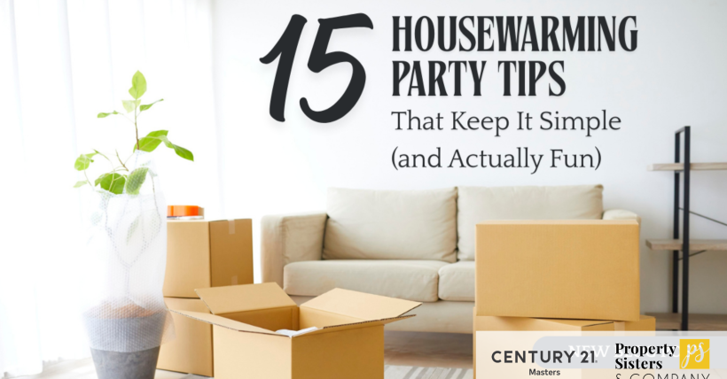 15 Housewarming Party Tips That Keep It Simple (and Actually Fun)
